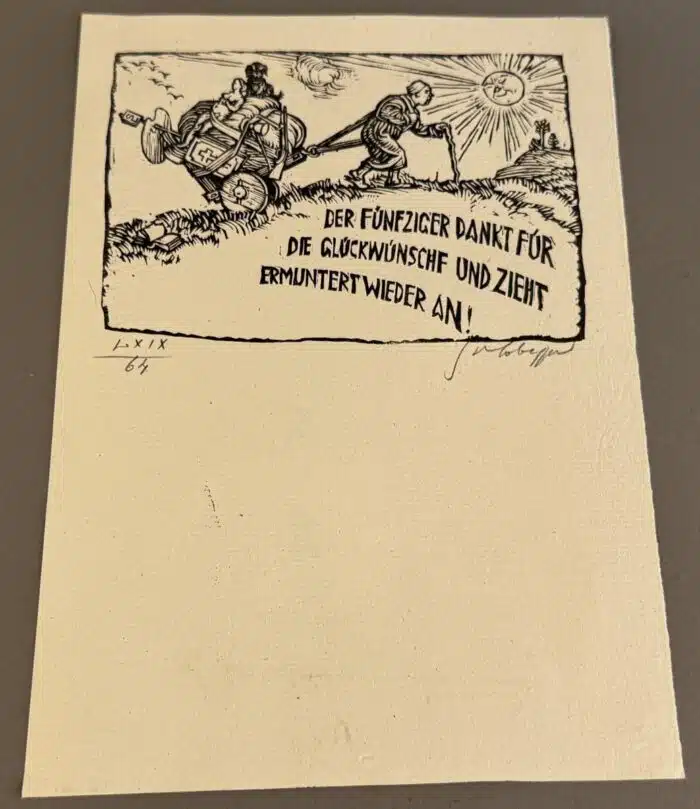 Switbert Lobisser - Holzschnitt -  Der 50er dankt für die Glückwünsche und zieht ermuntert wieder an. auf Brief mit Wasserzeichen im Papier vom Stift St. Paul 25x18cm signiert nummeriert