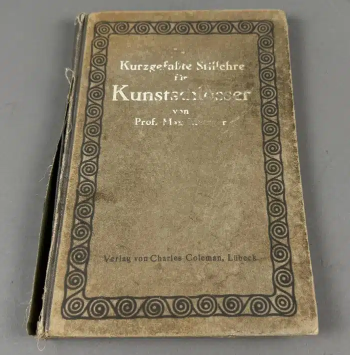 Kurzgefaßte Stillehre für Kunstschlosser Metzger Max (Autor) 1902