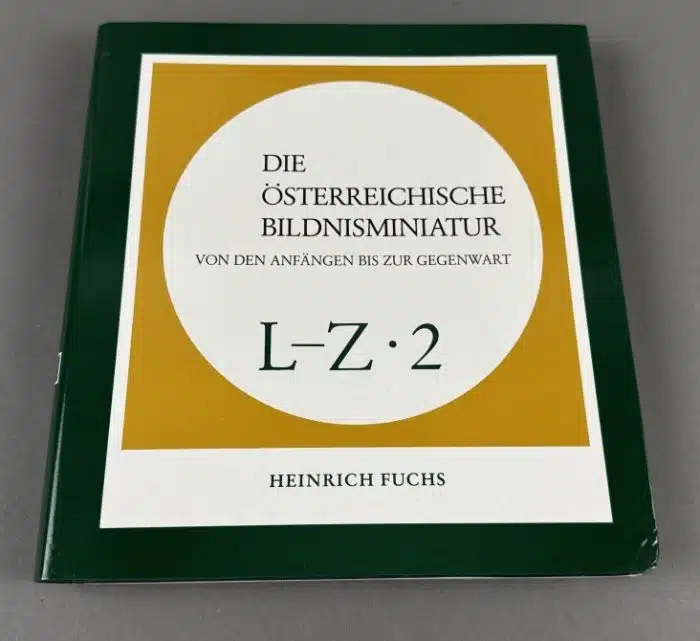 Heinrich Fuchs - Die österreichische Bildnisminiatur. Von den Anfängen bis zur Gegenwart - Band L - Z -2